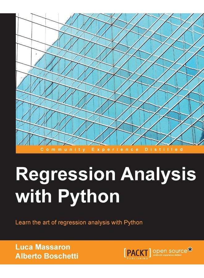 Regression Analysis with Python: Learn the art of regression analysis with Python
