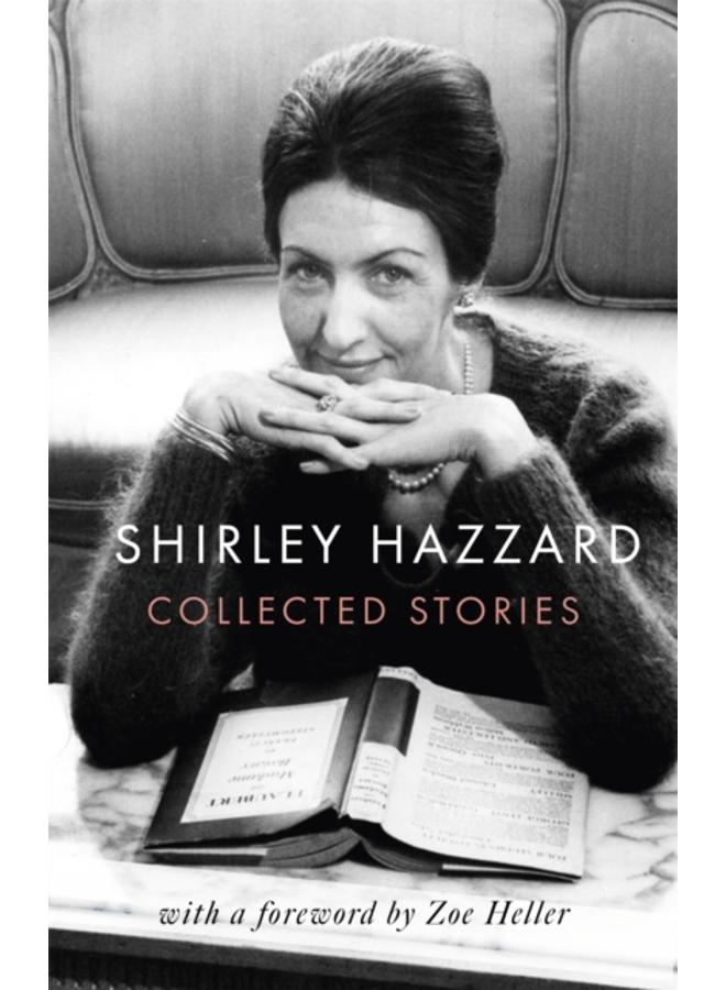 The Collected Stories of Shirley Hazzard 