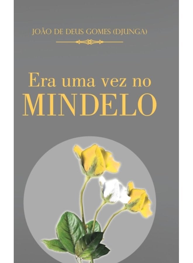 Era uma vez no Mindelo - Hardback