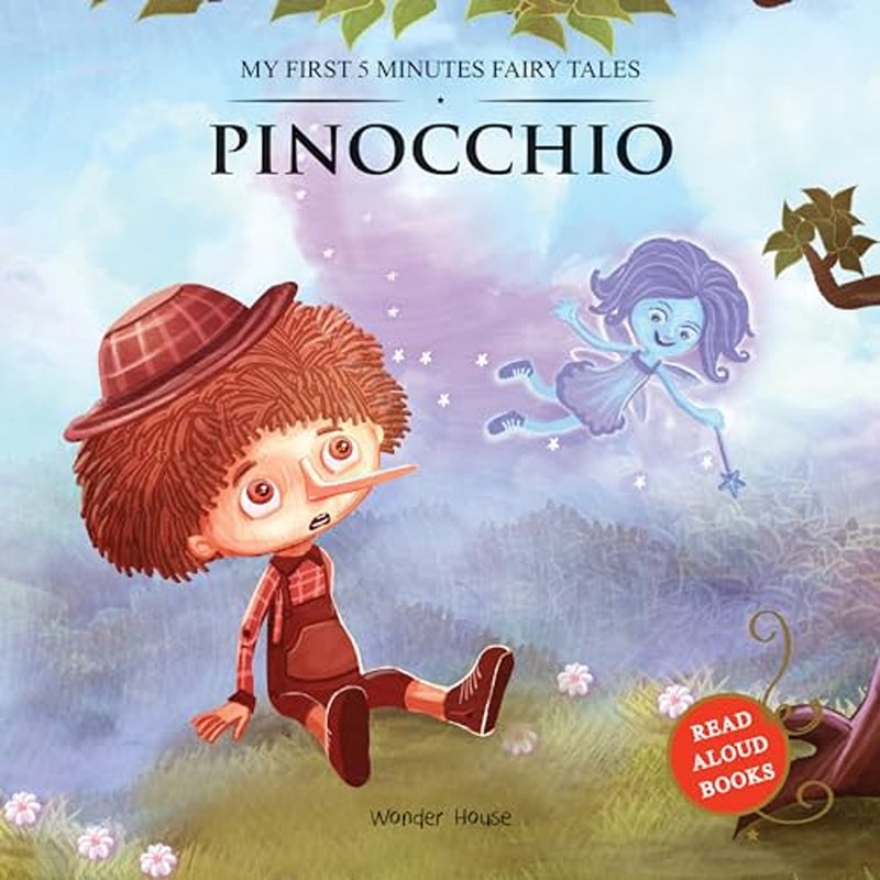 My First 5 Minutes Fairy Tales Pinocchio Traditional Fairy Tales For Children Abridged and Retold