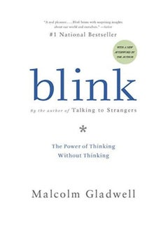 Blink: The Power of Thinking Without Thinking