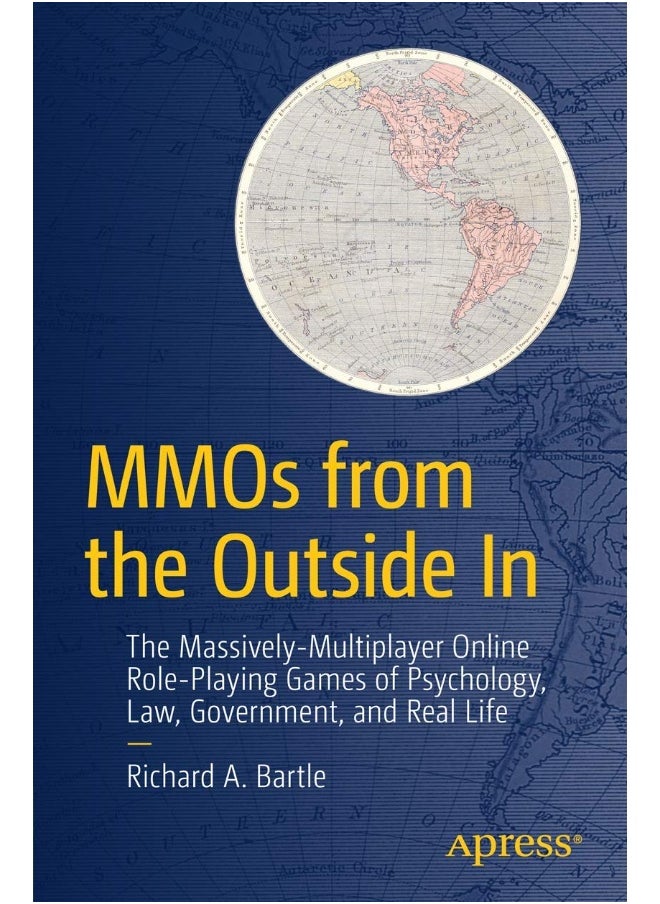 MMOs from the Outside In: The Massively-Multiplayer Online Role-Playing Games of Psychology, Law, Government, and Real Life 