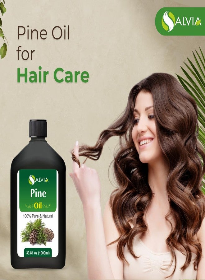 Salvia Pine (Pinus) Oil |100% Pure & Natural Undiluted Essential Oil Organic Standard| Perfect & Used Skin Care & Hair Care - 1000ml / 33.8 Fl Oz - Image 4