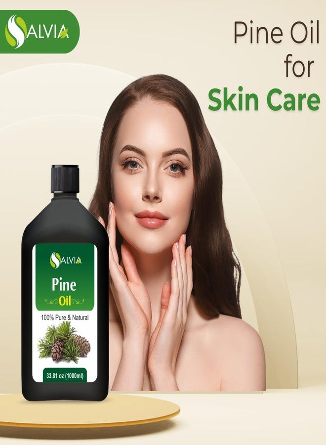 Salvia Pine (Pinus) Oil |100% Pure & Natural Undiluted Essential Oil Organic Standard| Perfect & Used Skin Care & Hair Care - 1000ml / 33.8 Fl Oz - Image 5