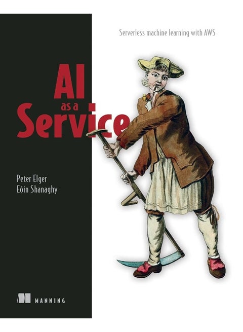 AI as a Service: Serverless machine learning with AWS