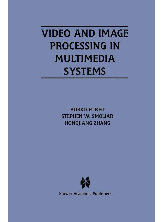 Video and Image Processing in Multimedia Systems