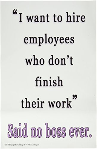 Youth Change #323 Funny Classroom Poster Teaches Students to Finish Their Work - Image 1