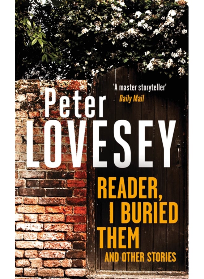 Reader, I Buried Them and Other Stories 