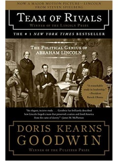 Team Of Rivals The Political Genius Of Abraham Lincoln By Doris Kearns Goodwin Paperback 
