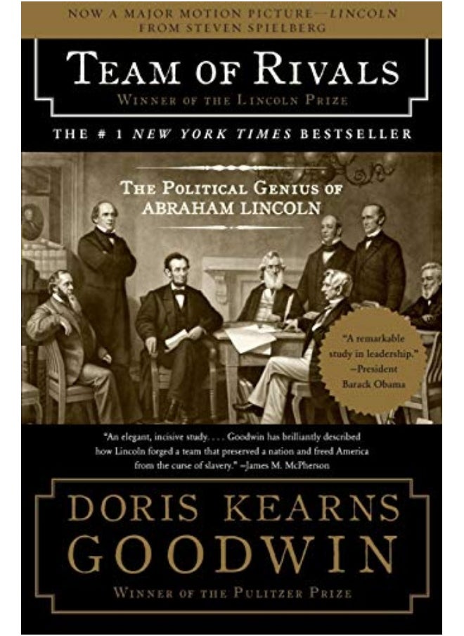 Team Of Rivals The Political Genius Of Abraham Lincoln By Doris Kearns Goodwin Paperback 