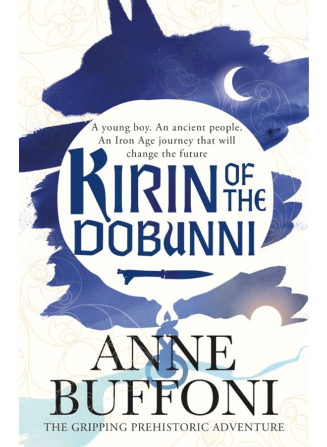 Kirin of the Dobunni : the gripping adventure in the last days of Iron Age Britain 