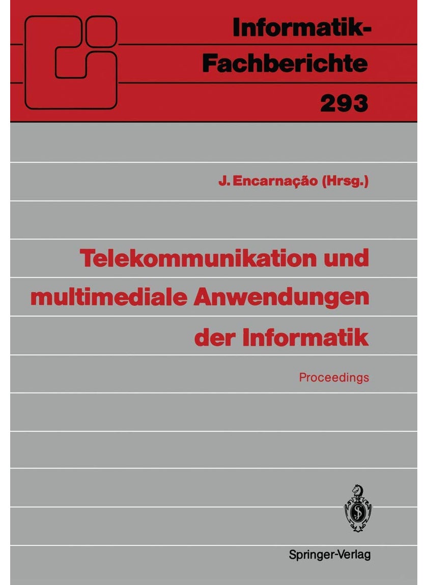 Telekommunikation und multimediale Anwendungen der Informatik: GI-21. Jahrestagung, Darmstadt, 14.-18. Oktober 1991 