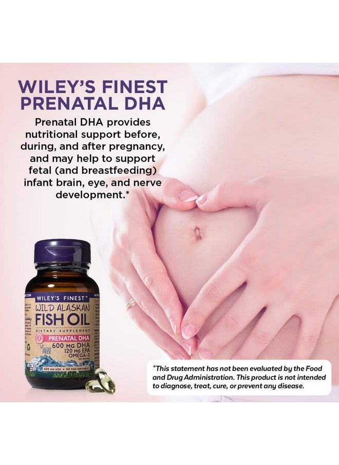 Wiley's Finest - Wild Alaskan Fish Oil Prenatal Dha 720Mg Epa And Dha Omega3S For Pregnant Women And Nursing Mothers 120 Softgels (60 Prenatal Vitamin Servings) - Image 1