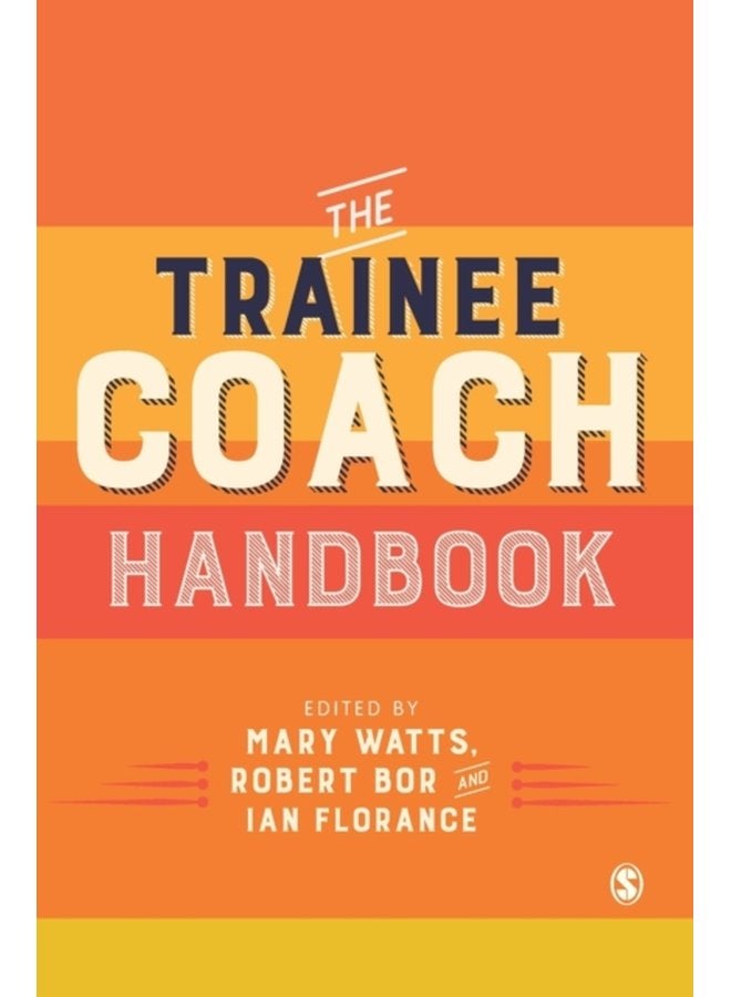 The Trainee Coach Handbook - Hardback