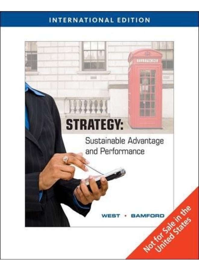 Strategy  Sustainable Advantage and Performance  Ed   1 