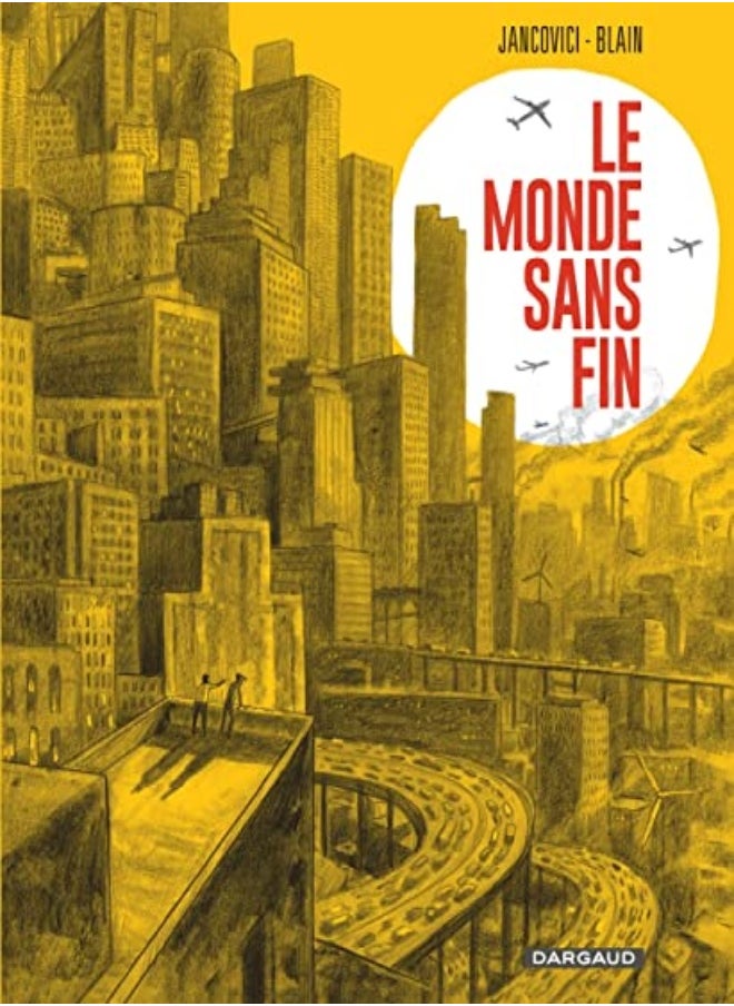 Le Monde Sans Fin Miracle Energetique Et Derive Climatique by BLAIN CHRISTOPHE Paperback 