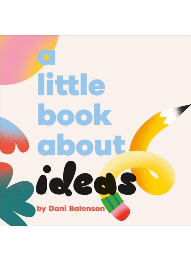 A Little Book About Ideas 