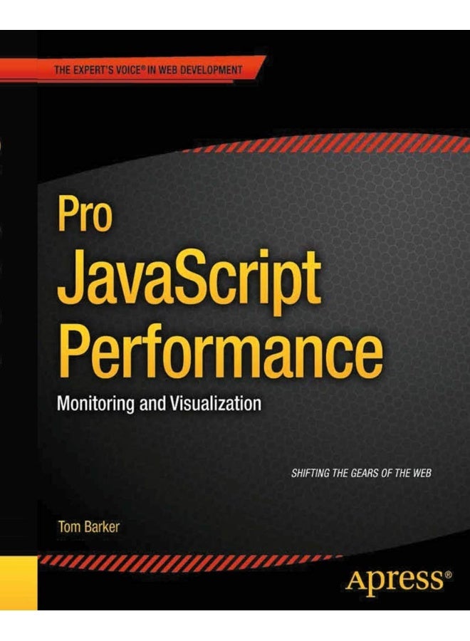 Pro JavaScript Performance: Monitoring and Visualization