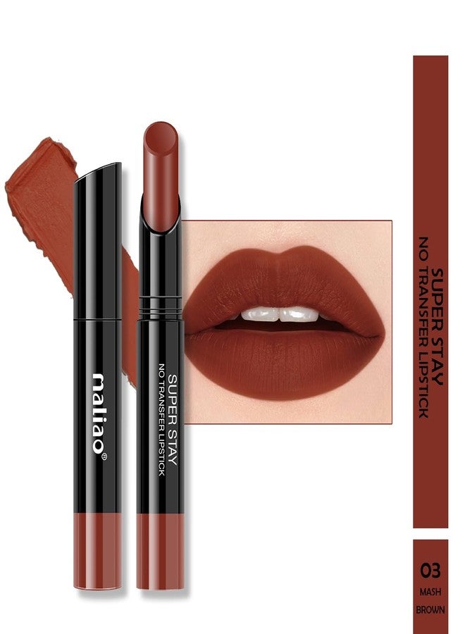 Maliao Super Stay No Transfer Lipstick | Long Lasting Matte Finish | Waterproof & Smudge-Proof Formula | High Pigment Color | Lightweight & Comfortable Wear | Mash Brown, 3.8g - Image 3