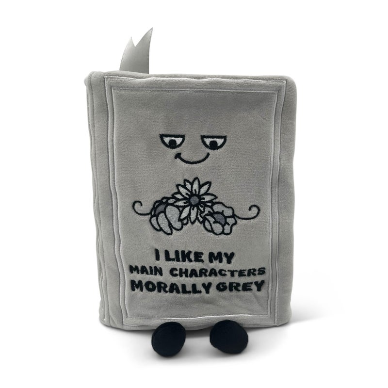 Punchkins Book Plushie I Like My Main Characters Morally Grey Gift for Book Lovers Silly Plush Toy for Gifting - Image 3