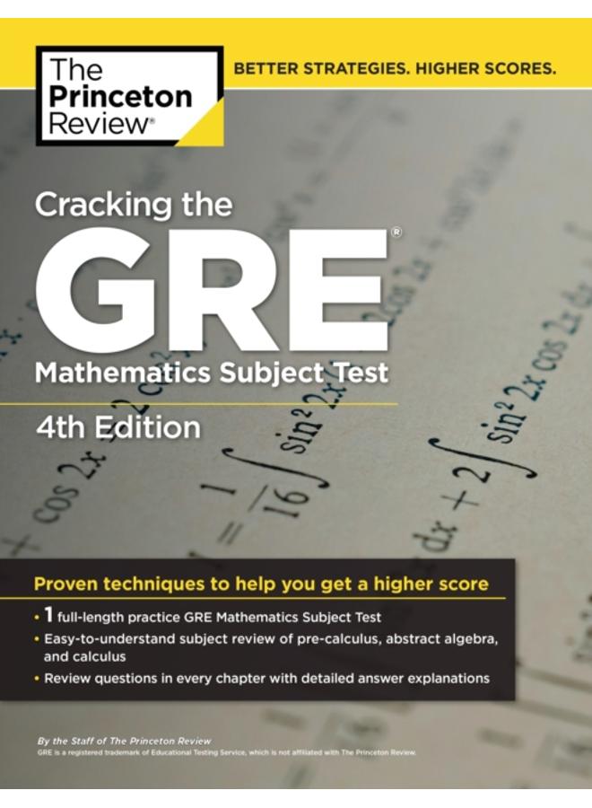 Cracking the GRE Mathematics Subject Test, 4th Edition 