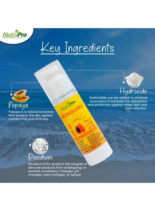 NutriPro Papaya Sunscreen SPF 40, 50ml, Lightweight With Multi-Vitamins, No White Cast & Anti Tanning, Broad Spectrum PA ++ For Women & Men - Image 3