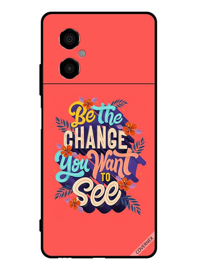 Covernex Protective Case Cover For Xiaomi Poco M4 5G Be The Change You Want To See - Image 1