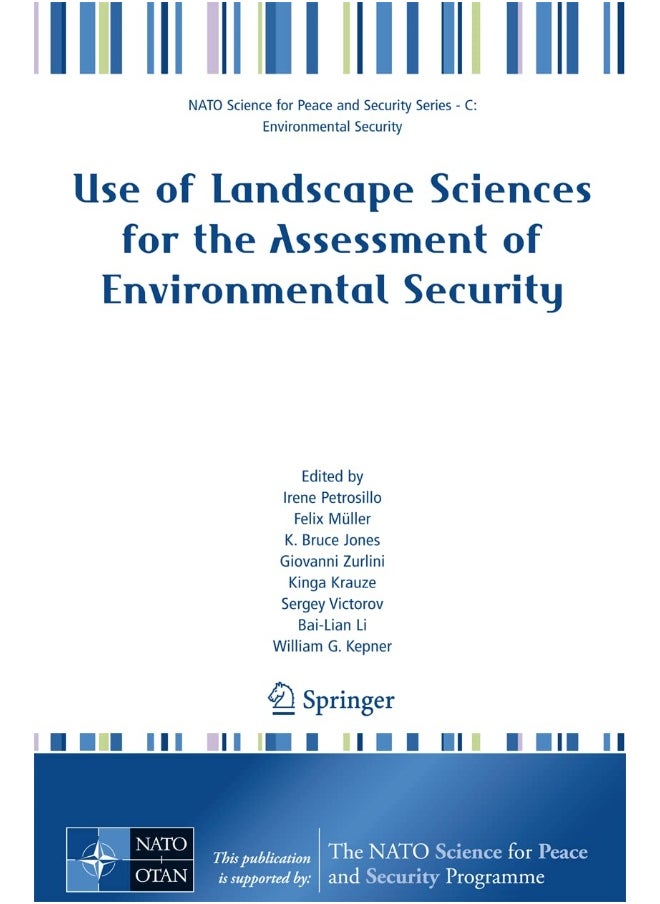 Use of Landscape Sciences for the Assessment of Environmental Security 