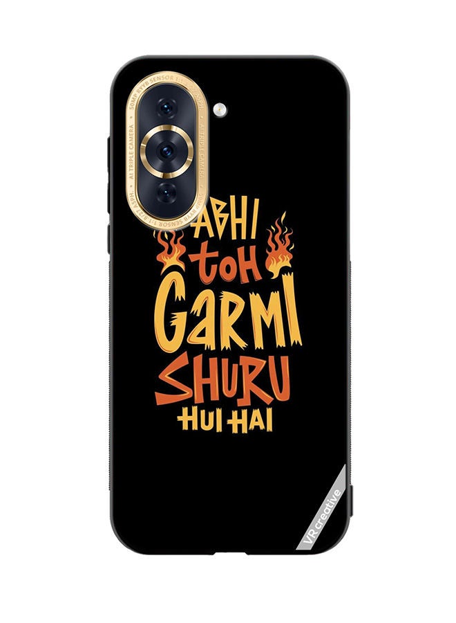 VR CREATIVE Protective Case Cover For Huawei Nova 10 Abhi Toh Garmi Design Multicolour - Image 1