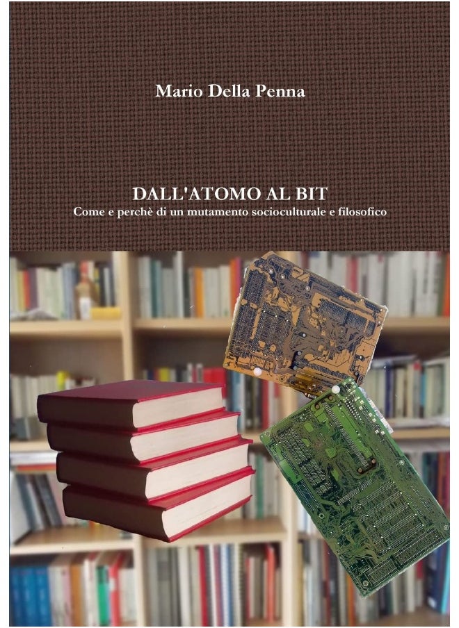 Dall'atomo al bit: come e perchè di un mutamento socioculturale e filosofico  - Image 1