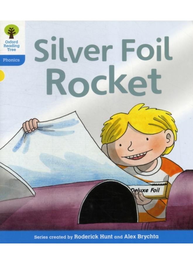 Oxford Reading Tree: Level 3: Floppy's Phonics Fiction: The Silver Foil Rocket 