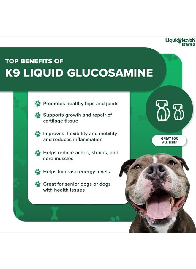 LIQUIDHEALTH 128 Oz K9 Liquid Glucosamine for Dogs, Puppies and Seniors - Chondroitin, MSM, Hyaluronic Acid – Dog Hip and Joint Health, Dog Vitamins for Dog Joint Pain, Dog Joint Oil - 1 Gallon  - Image 3