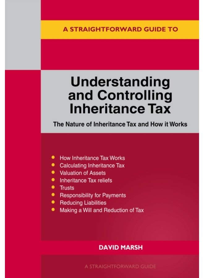 Understanding And Controlling Inheritance Tax - Paperback