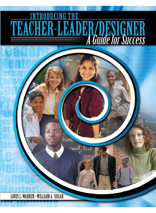 Introducing the Teacher-Leader/Designer: Guide for Success  - Image 1