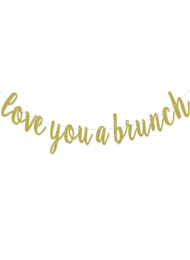 FOZEE Love You A Brunch Banner, Brunch Bridal Shower Engagement Birthday Party Decorations, Brunch Party Bunting Ornament, Pre-Strung, Dessert Table Sign, Black Glitter (Gold Glitter) - Image 1