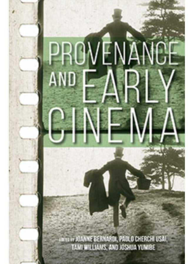 Provenance and Early Cinema - Paperback