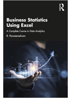 Business Statistics Using Excel: A Complete Course in Data Analytics  - Image 1