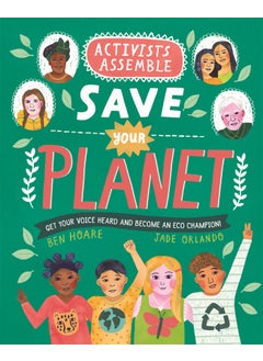 Activists Assemble - Save Your Planet 