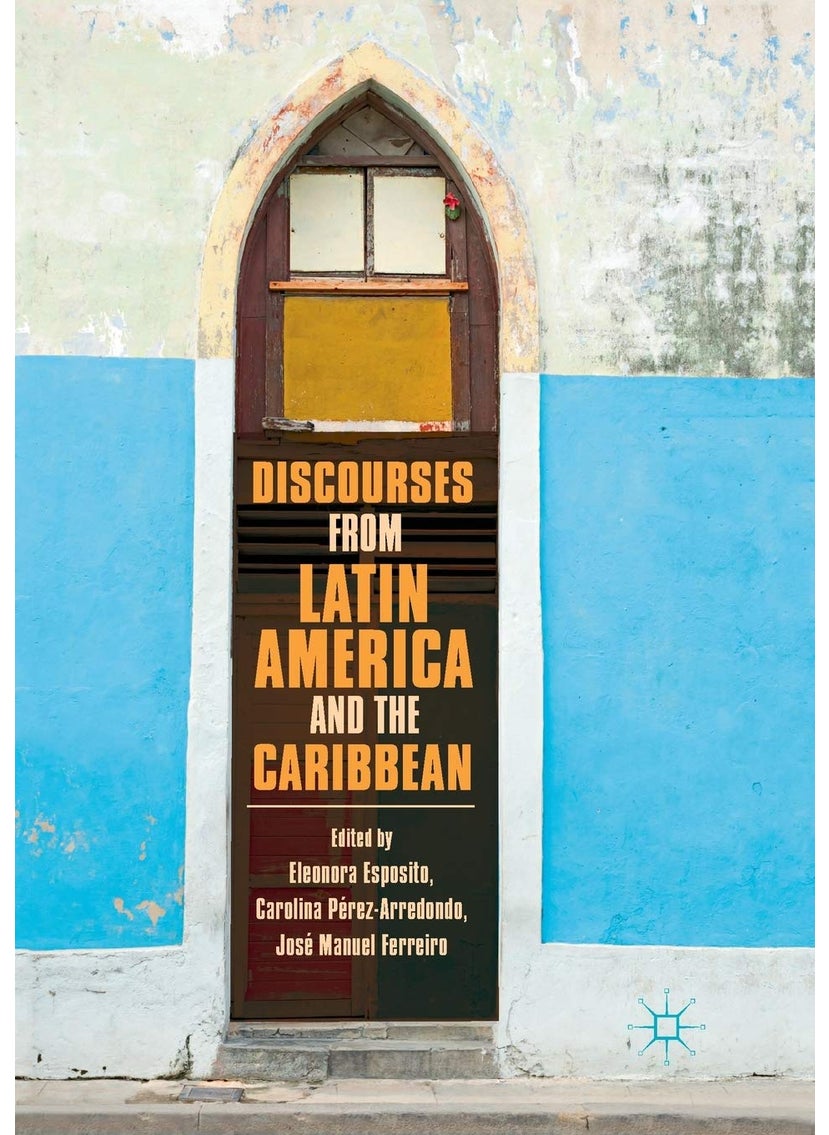 Discourses from Latin America and the Caribbean: Current Concepts and Challenges 