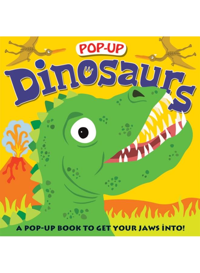 Pop-up Dinosaurs : A Pop-Up Book to Get Your Jaws Into 