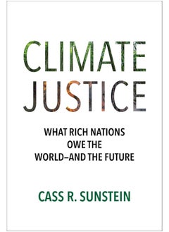 Climate Justice: What Rich Nations Owe the World--And the Future  - Image 1