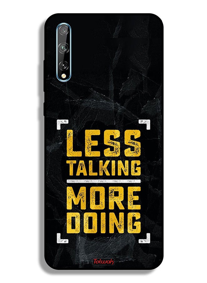 Tolwak - Huawei P Smart S Protective Case Cover Less Talking More Doing - Image 1
