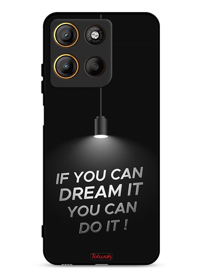 Tolwak Motorola Moto G15 Protective Case Cover If You Can Dream It You Can Do It