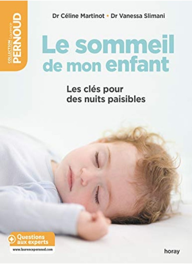 Le sommeil de mon enfant - Les cls pour des nuits paisibles 