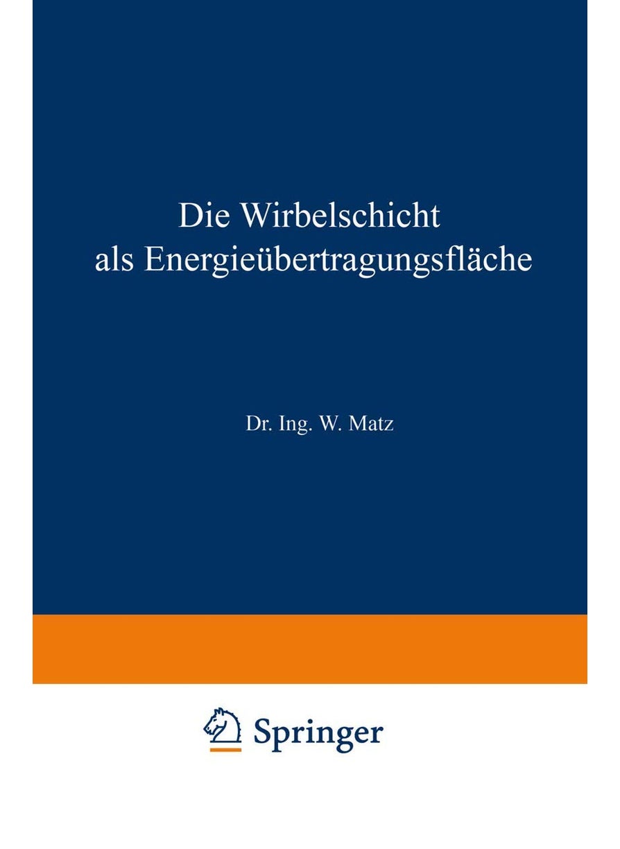 Die Wirbelschicht als Energieübertragungsfläche 