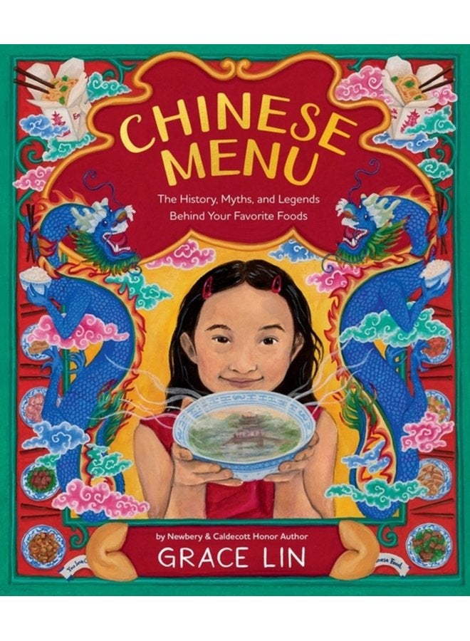 Chinese Menu The History Myths and Legends Behind Your Favorite Foods - Hardback