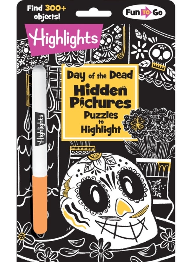 Day of the Dead Hidden Pictures Puzzles to Highlight (Highlights Hidden Pictures Puzzles to Highlight Activity Books) 