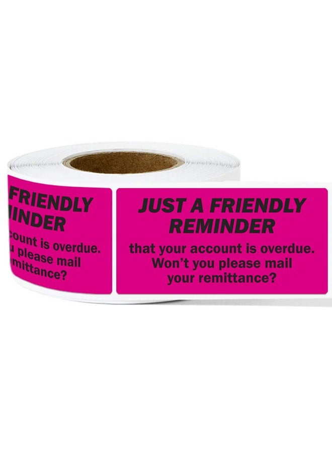 TUCO DEALS - 300 Friendly Reminder Stickers - 1 X 2 Inch Friendly Reminder Account Overdue Sticker Billing Past Due Stickers Collection Labels, Pink - 1 Roll Of 300 Stickers - Image 1