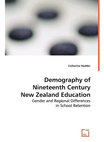 Demography of Nineteenth Century New Zealand Education - pzsku/Z8FBA3ED586C9C2EDC738Z/45/1749123110/a30de1a5-761f-4b27-89d2-ee910faca516