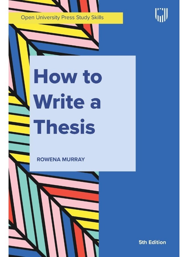 Murray, How to Write a Thesis 5e